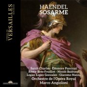 Marco Angioloni, Sarah Charles, Éléonore Pancrazi, Rémy Brès-Feuillet, Nicolò Balducci, Logan Lopez Gonzalez, Giacomo Nanni, Orchestre de l'Opéra Royal - Haendel: Sosarme (2026) [Hi-Res]