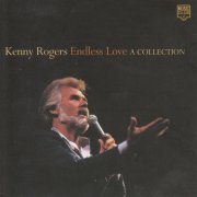 Kenny Rogers - Endless Love-a Collection (1999)