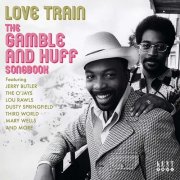 Various Artists - Love Train (The Gamble And Huff Songbook) (2025)