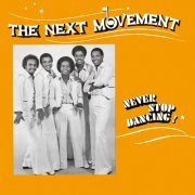 The Next Movement - Never Stop Dancing! (1980/2020}