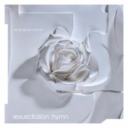 David James Drume - Resuscitation Hymn (2024)