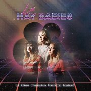 Les Hay Babies - La 4ième dimension (version longue) (2016) Hi-Res