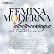 Allmänna Sången & Maria Goundorina - Femina moderna (2016) [Hi-Res]