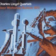 Charles Lloyd Quartet - Jazz Workshop Boston 1972 (2024)