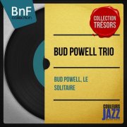 Bud Powell - Le Solitaire (Mono Version) (2014) Hi-Res