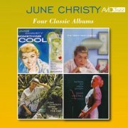 June Christy - Four Classic Albums (Something Cool / Misty Miss Christy / Gone for the Day / Ballads for Night People) (Digitally Remastered) (2018)