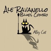 Ale Ravanello Blues Combo - Alley Cat (2015)