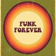 VA - Funk Forever (2022)