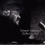 Tommy Tedesco - The Best for Last (2014)