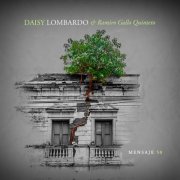Daisy Lombardo & Ramiro Gallo Quinteto - Mensaje 50 (2025)