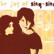 Sing-Sing - The Joy Of Sing-Sing (2002)