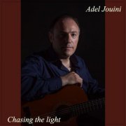 Adel Jouini - Chasing the light (2021)