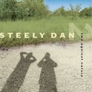 Steely Dan - Two Against Nature (Edition Studio Masters) (2000) [Hi-Res]