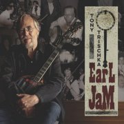 Tony Trischka - Earl Jam (2024) Hi Res