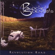 Rocket Scientists - Revolution Road (2CD) (2006)