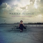 Marika Hughes - New York Nostalgia (2016)