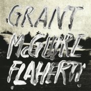 Liam Grant, Grayson McGuire, Devon Flaherty - Grant / McGuire / Flaherty (2024)