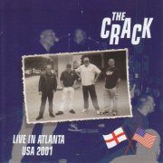 The Crack - Live In Atlanta USA 2001 (2002)