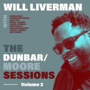 Will Liverman - The Dunbar/Moore Sessions, Vol. II (2025) Hi-Res