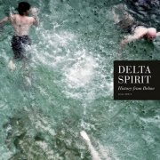 Delta Spirit - History From Below (2010)