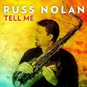 Russ Nolan - Tell Me (feat. Zach Brock, Art Hirahara, Michael O'Brien & Brian Fishler) (2012)