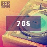 VA - 100 Greatest 70s: Golden Oldies From The 70s (2020)