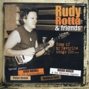 Rudy Rotta & Friends - Some Of My Favorite Songs For... (2006)