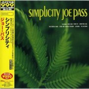 Joe Pass - Simplicity (1967) [2011 Jazz名盤 999 Best & More] CD-Rip