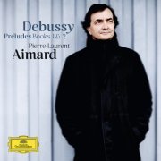 Pierre-Laurent Aimard - Claude Debussy: Préludes Books 1 & 2 (2012)