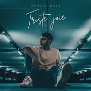 Samuel Najii - Triste joie (2022) Hi-Res