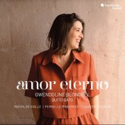 Gwendoline Blondeel, Quito Gato - Amor eterno (2025) [Hi-Res]