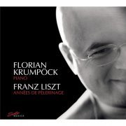 Florian Krumpock - Années de Pèlerinage (2011)