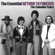 Return To Forever - The Essential Return To Forever (2014)