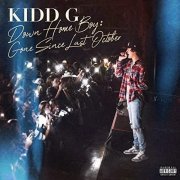 Kidd G - Down Home Boy: Gone Since Last October (Deluxe) (2021) Hi Res