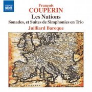 Juilliard Baroque - François Couperin: Les Nations (2015)