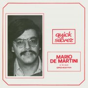 Mario De Martini E La Sua Orchestra - Quick Silver (1982) [Hi-Res]