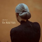 Ulla Fluur - En röd vals (2023)