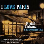 Michel Legrand And His Orchestra - I Love Paris (1954)