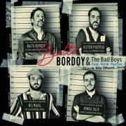 Balta Bordoy & The Bad Boys - Rock My Blues Away (2022)