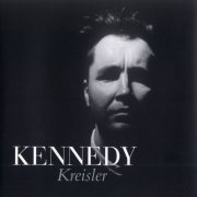 Nigel Kennedy - Fritz Kreisler: Some Shorter Works (2003)