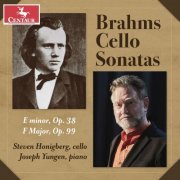 Steven Honigberg, Joseph Yungen - The Brahms Cello Sonatas (2023)