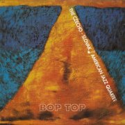 The Czecho-Slovak American Jazz Quartet - Bop Top (1992)