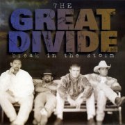 The Great Divide - Break in the Storm (1998)