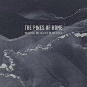 The pines of rome - When You Are As Full As The Moon (2026) [Hi-Res]