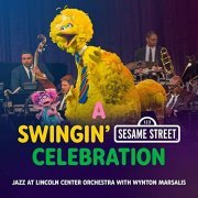 Jazz at Lincoln Center Orchestra & Wynton Marsalis - A Swingin' Sesame Street Celebration (2020) Hi Res