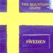 The Mountain Goats - Sweden (1995)