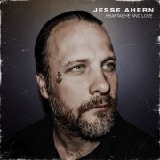 Jesse Ahern - Heartache and Love (2021)