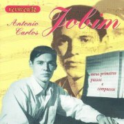 Antonio Carlos Jobim - Meus Primeiros Passos e Compassos (1997)