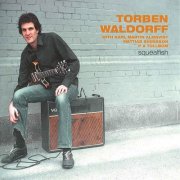 Torben Waldorff - Squealfish (2004)