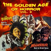 James Bernard, Hirooki Ogawa - The Golden Age of Horror Vol. 3: The Gorgon / The Manster (2025) [Hi-Res]